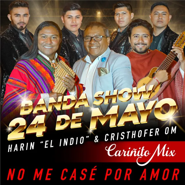 Cariñito Mix: Cariñito / No Me Casé Por Amor