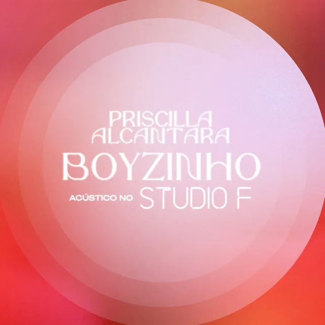 Boyzinho (Acústico no Studio F)