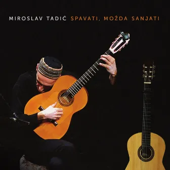 Spavati, Možda Sanjati by Miroslav Tadic