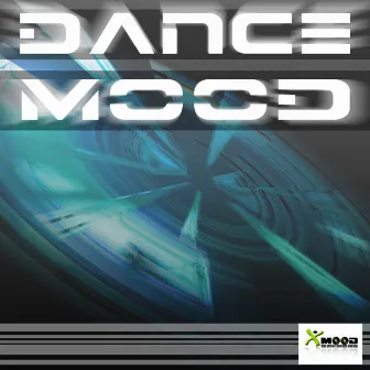 Dance Mood (Best of Xmood Records) by Stefano Lotto