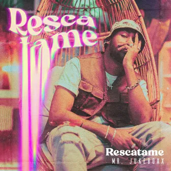 Rescátame by Mr. Jukeboxx