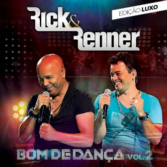 Bom de Dança, Vol. 2 (Edição Luxo) by Rick & Renner