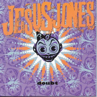 Doubt by Jesus Jones