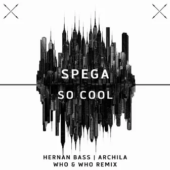 So Cool by Spega