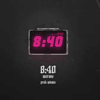 8:40 by Merone