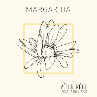 Margarida (feat. Renan Ricio) by Vítor Rêgo