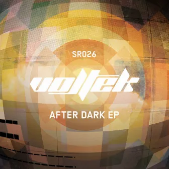 After Dark EP by Vol-Tek