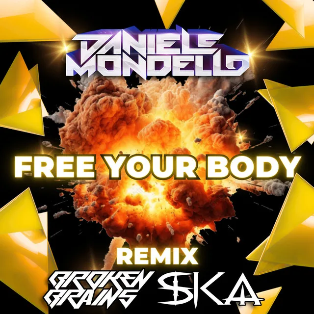 FREE YOUR BODY - Broken Brains & Ska Remix