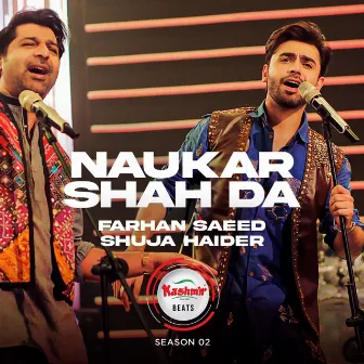 Naukar Shah Da by Farhan Saeed