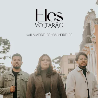 Eles Voltarão by Estações Music