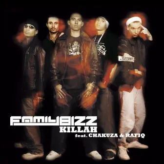 Killah by Family Bizz