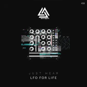 LFO For Life by Just Hear