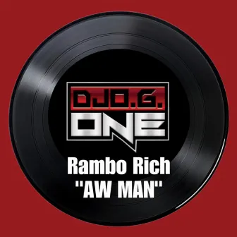 Aw Man by DJ O.G.ONE