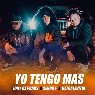 Yo Tengo Mas by Sammy Robledo