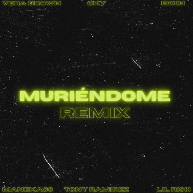 Muriendome - Remix