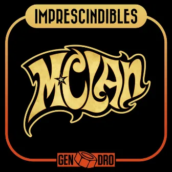 Imprescindibles by M-Clan