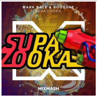 Supazooka by Boogshe