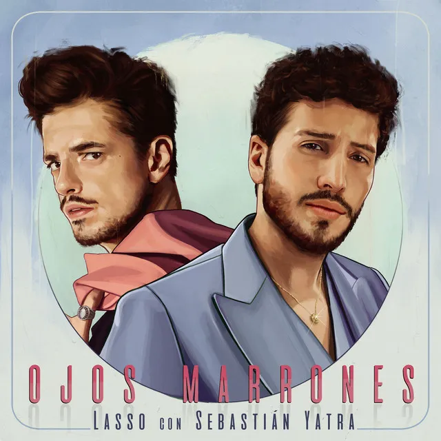 Ojos Marrones - Con Sebastián Yatra