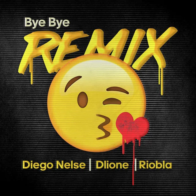 Bye - Remix