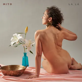 Mito by La Lá