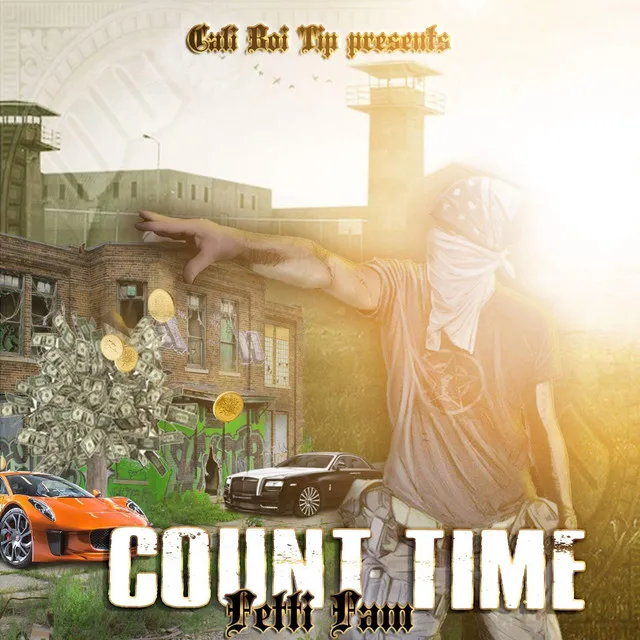 Count Time (feat. Cali Boi Tip)