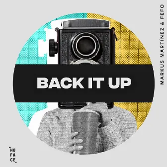 Back It Up by Markus Martinez