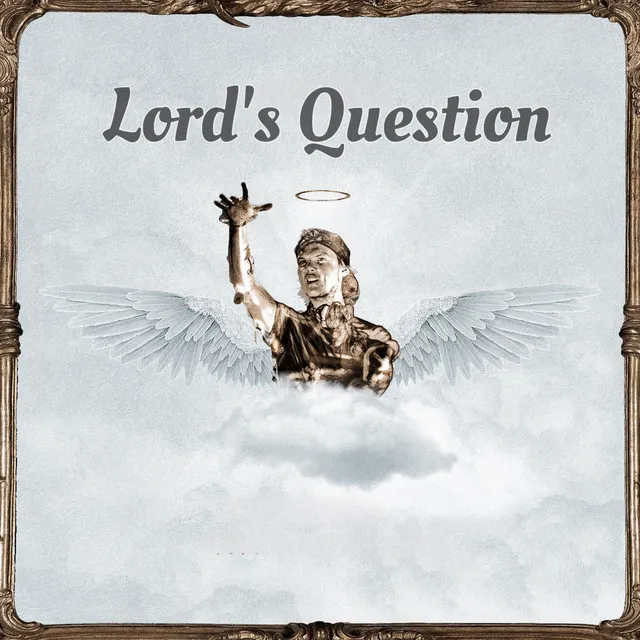 Lord's Question