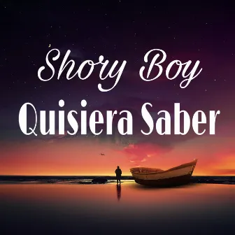 Quisiera Saber (Demo) by Shory Boy