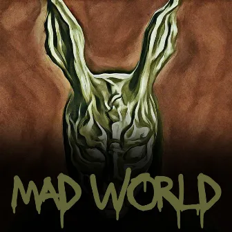 Mad World (Donnie Darko) by Unknown Artist