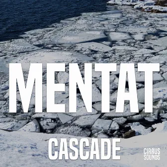 Cascade by Mentat