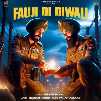 Fauji Di Diwali by Resham Pannu