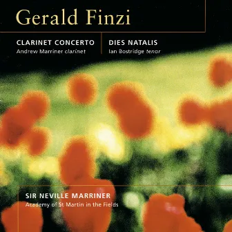 Finzi: Clarinet Concerto; Dies Natalis; Nocturne; Romance by Gerald Finzi