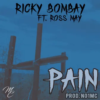 Pain by Ricky Bombay