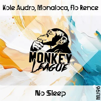 No Sleep by Monaloca