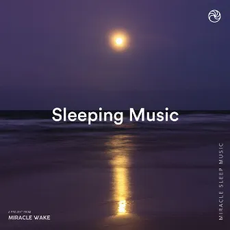 Sleeping Music (Deep Sleep) by Sleep Music MW