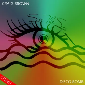 Disco Bomb by Craig Brown