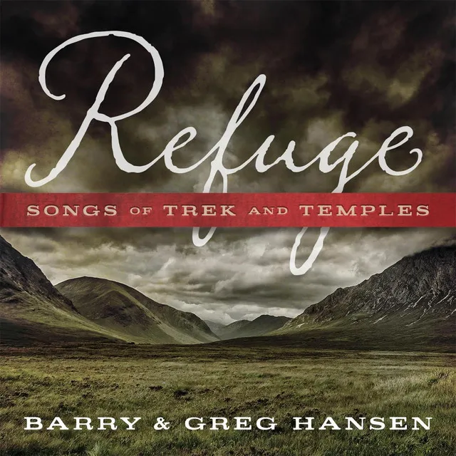 Refuge: Songs of Trek and Temples