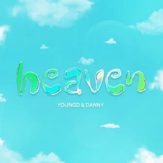 Heaven by Young D