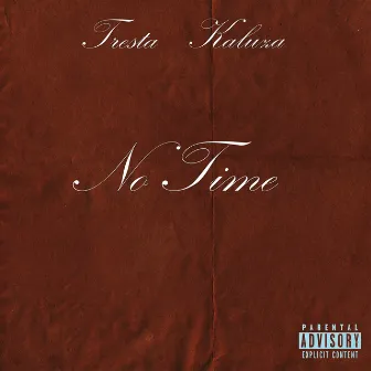 No Time by Tresta