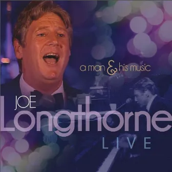 A Man and His Music by Joe Longthorne