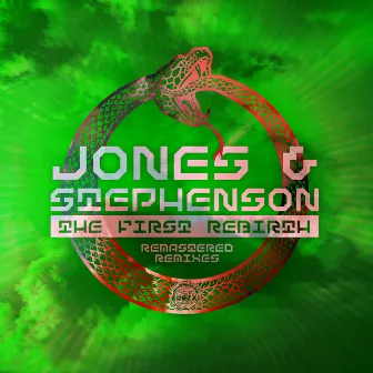 The First Rebirth (Remastered Remixes) by Jones & Stephenson