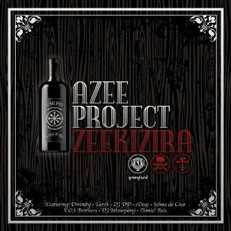 Zeekizira by Azee Project