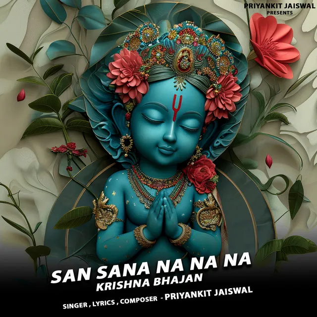 San Sana Na Na Na - Krishna Bhajan