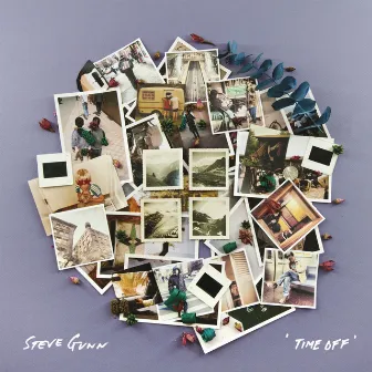 Time Off by Steve Gunn