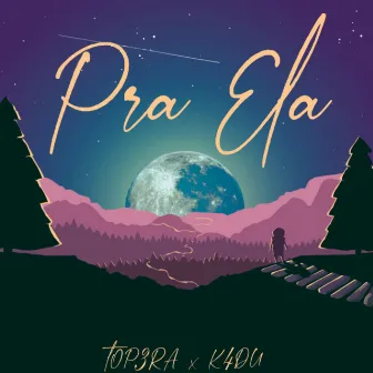 Pra Ela by K4DU