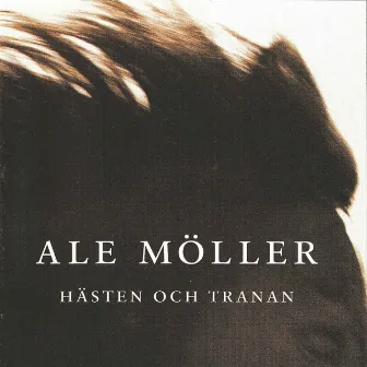 Hästen och Tranan by Ale Möller