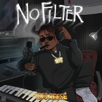 No Filter by 213Reese