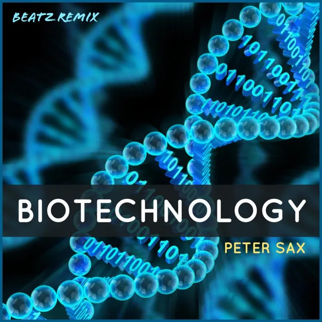 Biotechnology (Beatz Remix)