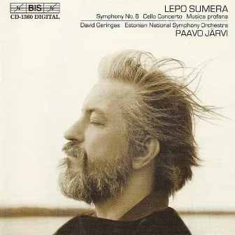 Sumera: Symphony No. 6 / Cello Concerto / Musica Profana by Lepo Sumera