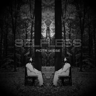 Selfless by Piotr Wiese